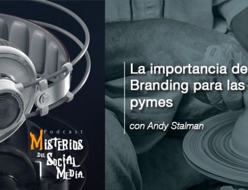 La importancia del Branding para las pymes con Andy Stalman